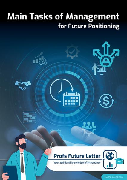 Main Tasks of Management for Future Positioning